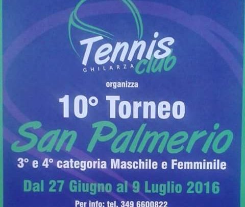 10^ TORNEO REGIONALE SAN PALMERIO DI TENNIS A GHILARZA: LUNEDÌ 27 GIUGNO SI PARTE