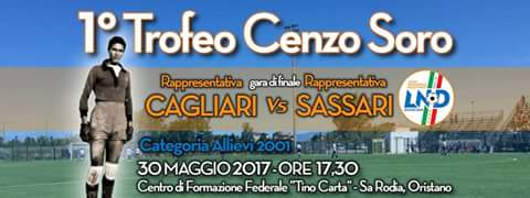 Calcio 1° Torneo Cenzo Soro. Finale a Oristano oggi alle 17:30 fra Sassari e Cagliari