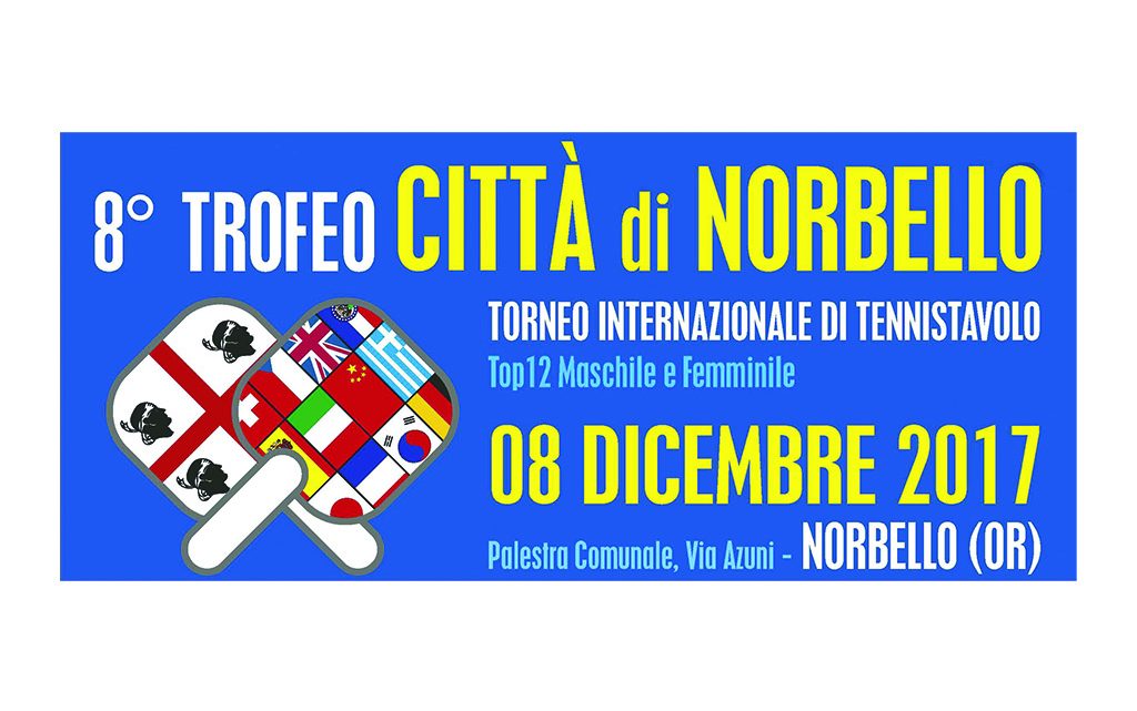 Tennistavolo. 8° Trofeo “Città di Norbello” – 08 dicembre 2017