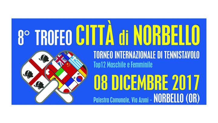 Tennistavolo. 8° Trofeo “Città di Norbello” – 08 dicembre 2017